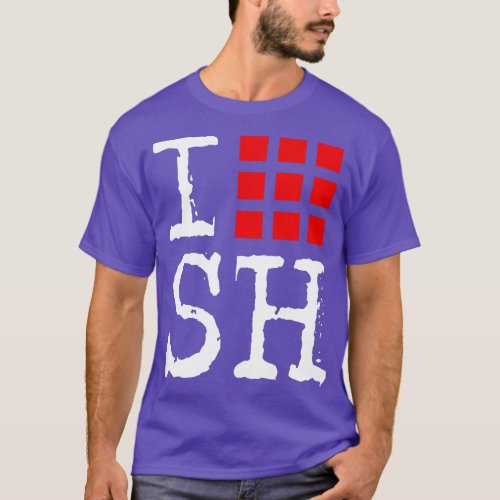 I Love SH T_Shirt