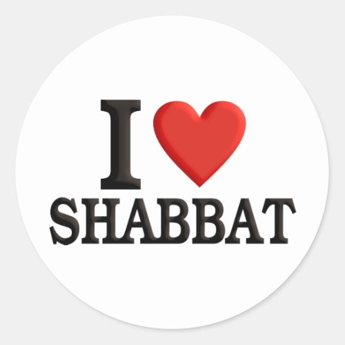 I love Shabbat Classic Round Sticker