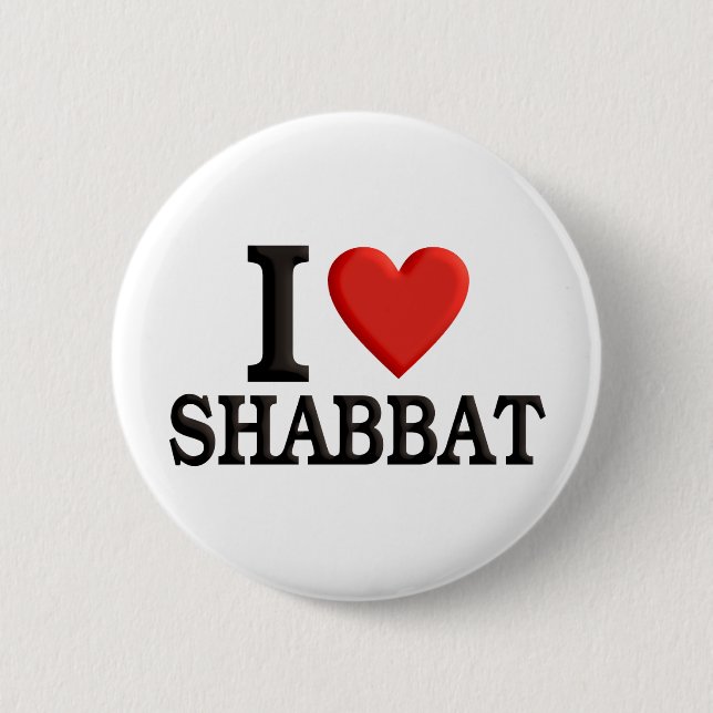 I love Shabbat Pinback Button (Front)