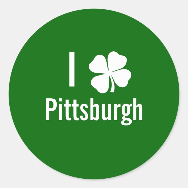 I love (shamrock) Pittsburgh St Patricks Day Classic Round Sticker (Front)