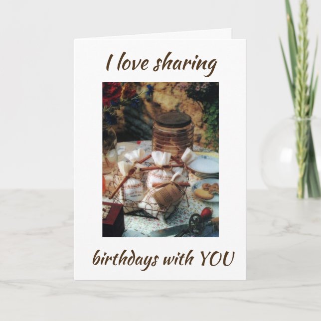 I LOVE **SHARING MY BIRTHDAY WITH YOU** CARD (Front)