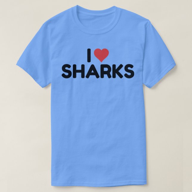 I Love Sharks 395  T-Shirt (Design Front)
