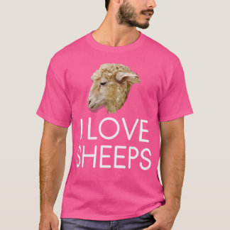 I Love Sheeps Sheep Lover Animal Lover T-Shirt