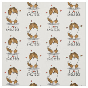 I Love Shelties (sable 2) Shetland Sheepdogs Cute Fabric