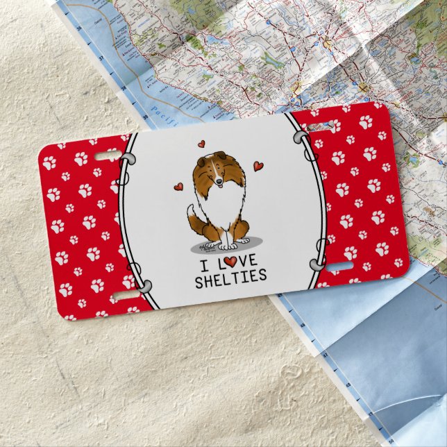 I Love Shelties (sable 2) Shetland Sheepdogs Cute License Plate (In Situ)
