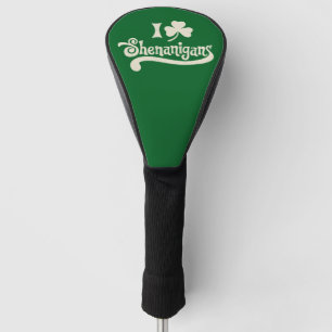 I Love Shenanigans Clover Shamrock St Patrick's Golf Head Cover