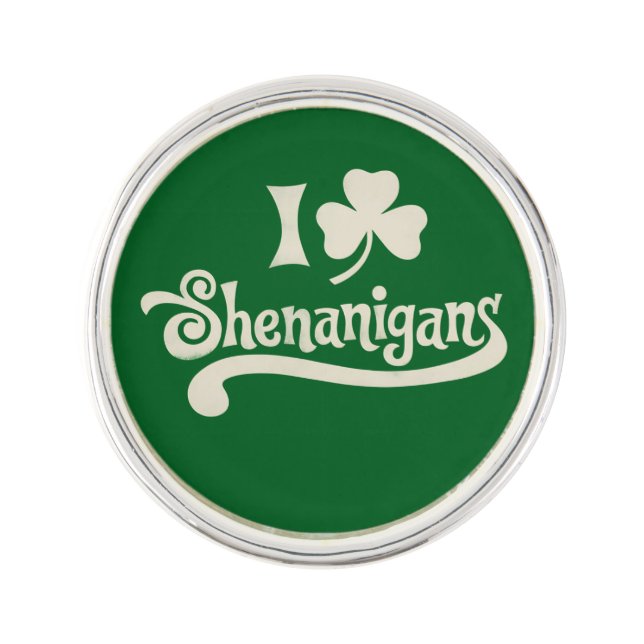 I Love Shenanigans Clover Shamrock St Patrick's Lapel Pin (Front)