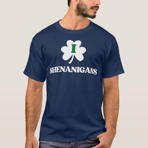 I Love Shenanigans Irish St Patricks Day Shamrock T_Shirt