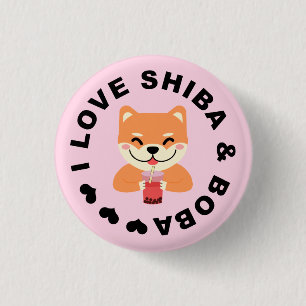 I LOVE SHIBA & BOBA - Cute Shiba Inu and Boba Tea Button