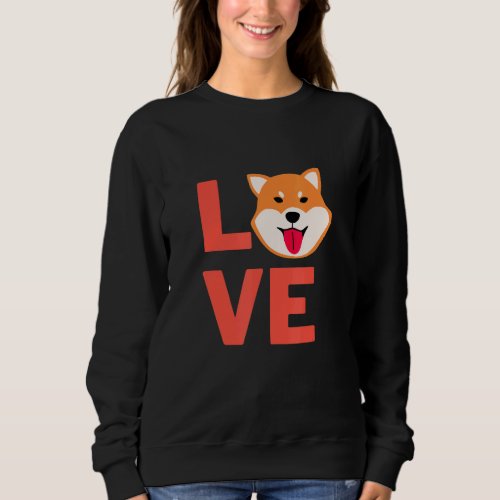 I Love Shiba Inu Dog Puppy Pet Owner And Animal Sweatshirt
