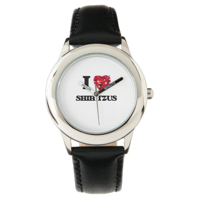 I love Shih Tzus Watch (Front)
