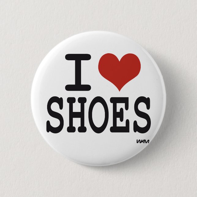 I love Shoes Pinback Button (Front)