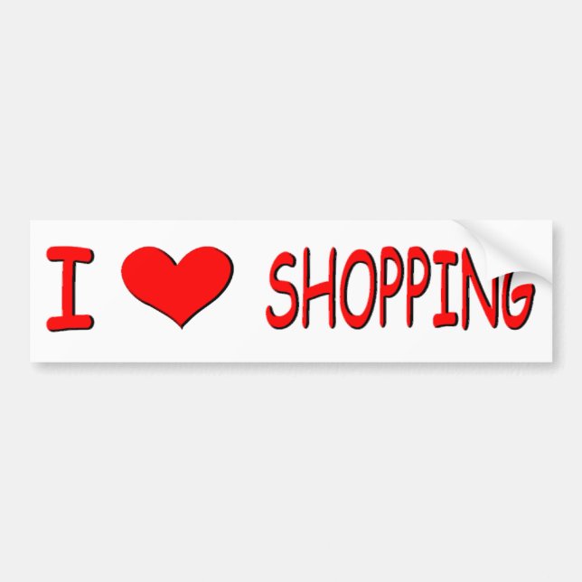 i love shopping bumper sticker (Front)