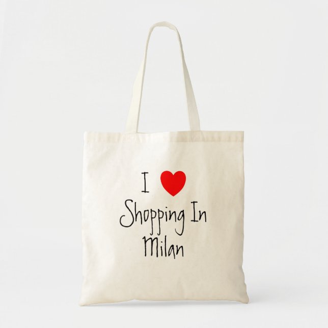 I Love Shopping In Milan Shopping Tote Bag (Front)