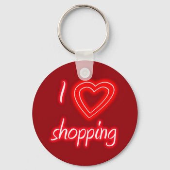 I Love Shopping Key Chain by tommstuff at Zazzle