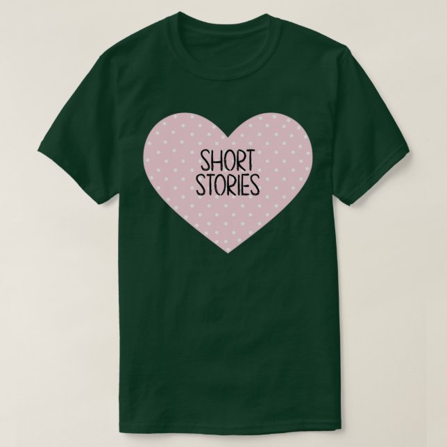 I love Short Stories T-Shirt (Design Front)