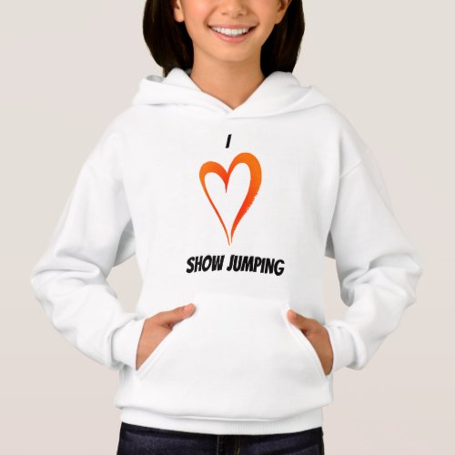 I Love Show Jumping _ Kids Pullover Hoodie
