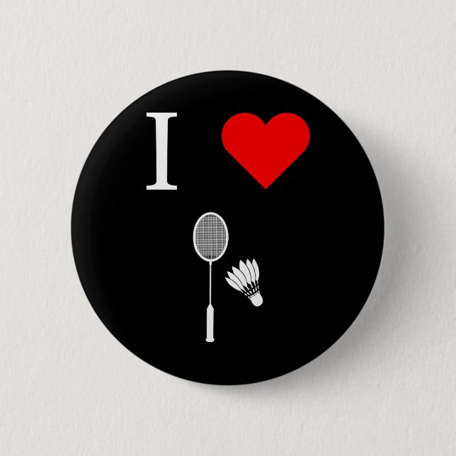 I Love Shuttle Badminton  Button (Front)