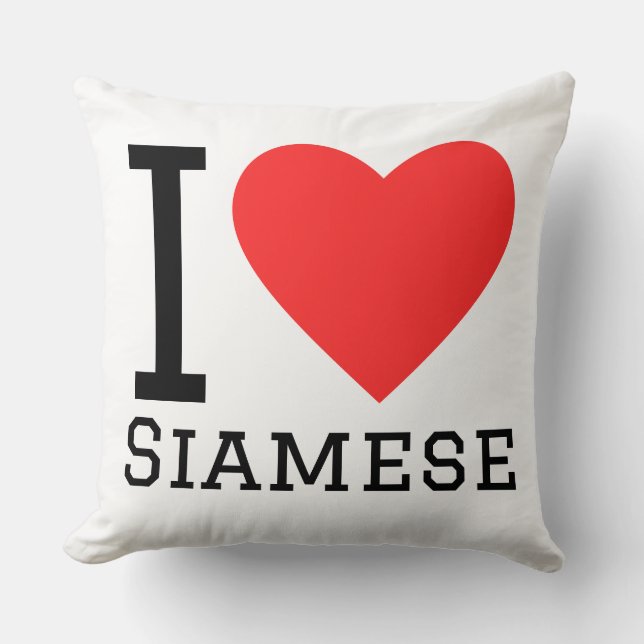 I love Siamese  Throw Pillow (Front)