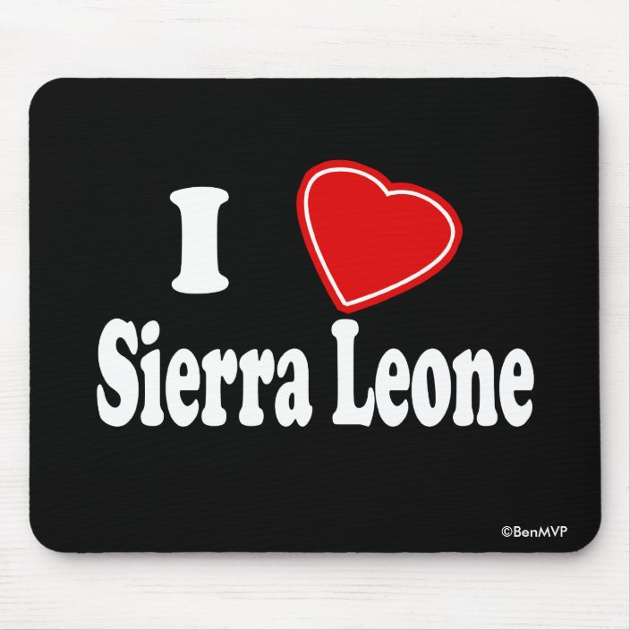 I Love Sierra Leone Mousepad
