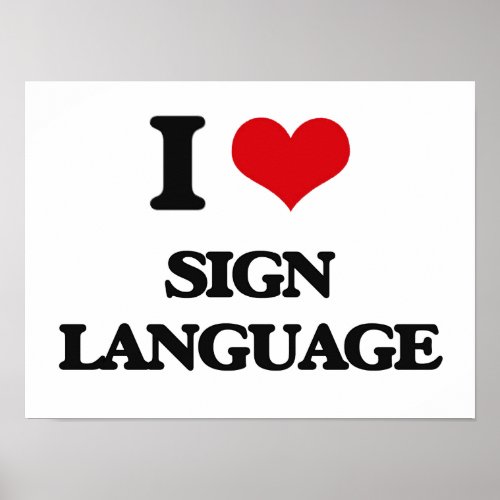 I Love Sign Language