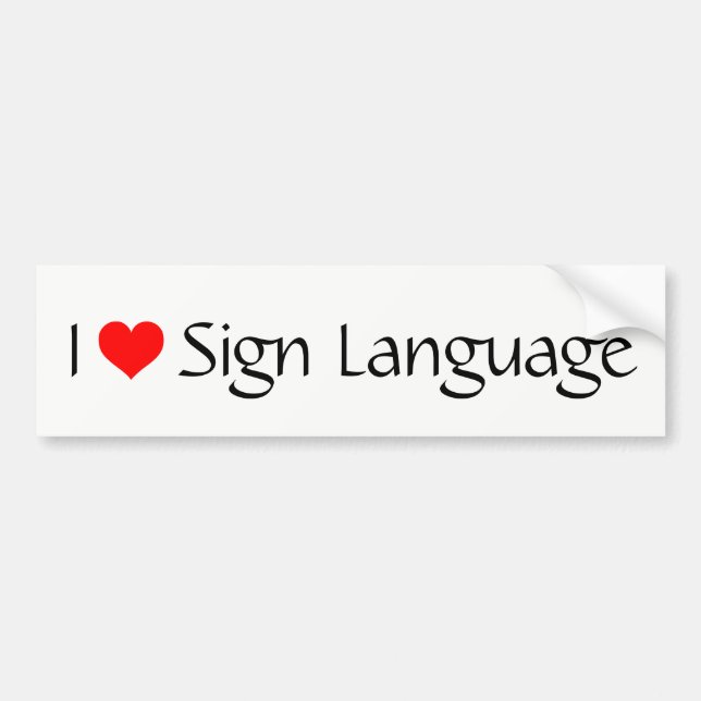I Love Sign Language Bumper Sticker (Front)