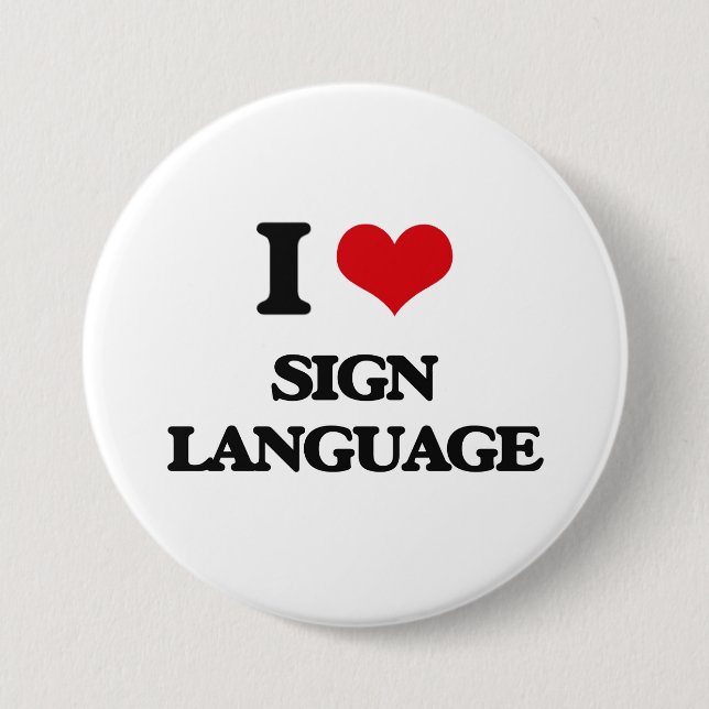 I Love Sign Language Pinback Button (Front)
