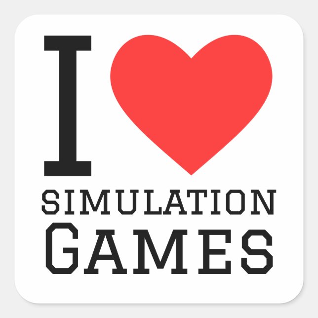 I love simulation games  square sticker (Front)