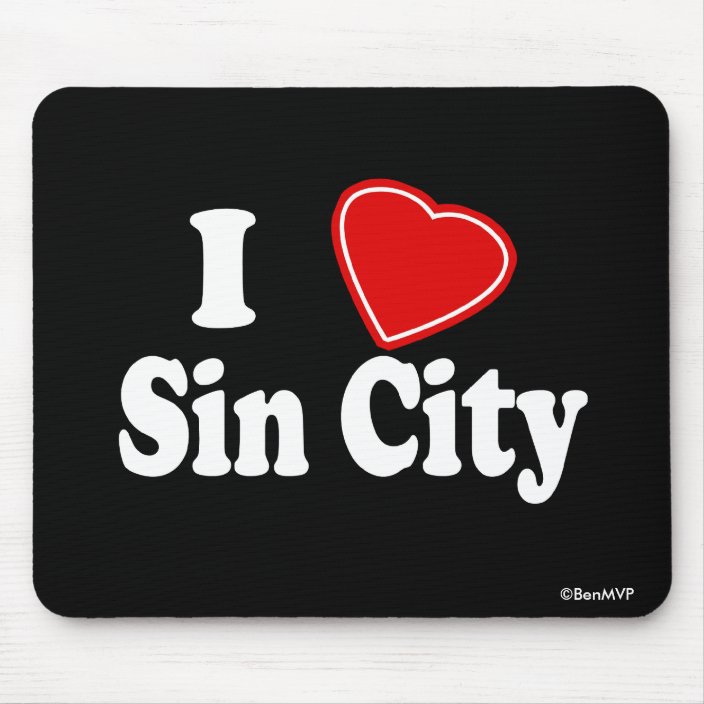 I Love Sin City Mousepad