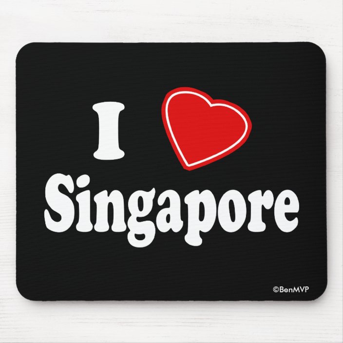 I Love Singapore Mousepad