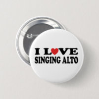 I Love Singing Alto Music Gift Pinback Button