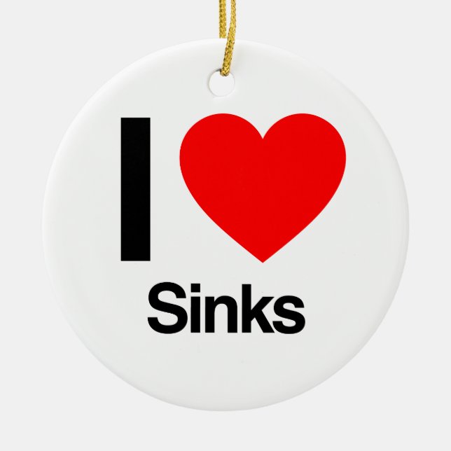 i love sinks ceramic ornament (Front)