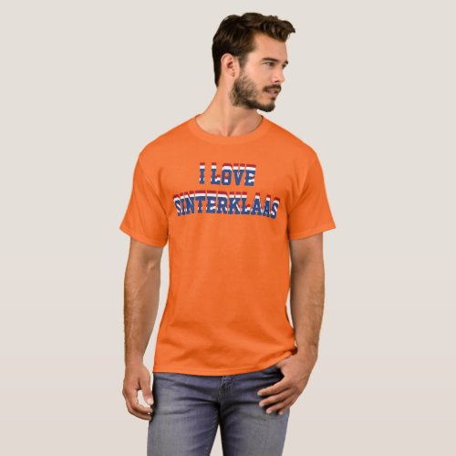 I Love Sinterklaas Netherlands Dutch Support T_Shirt