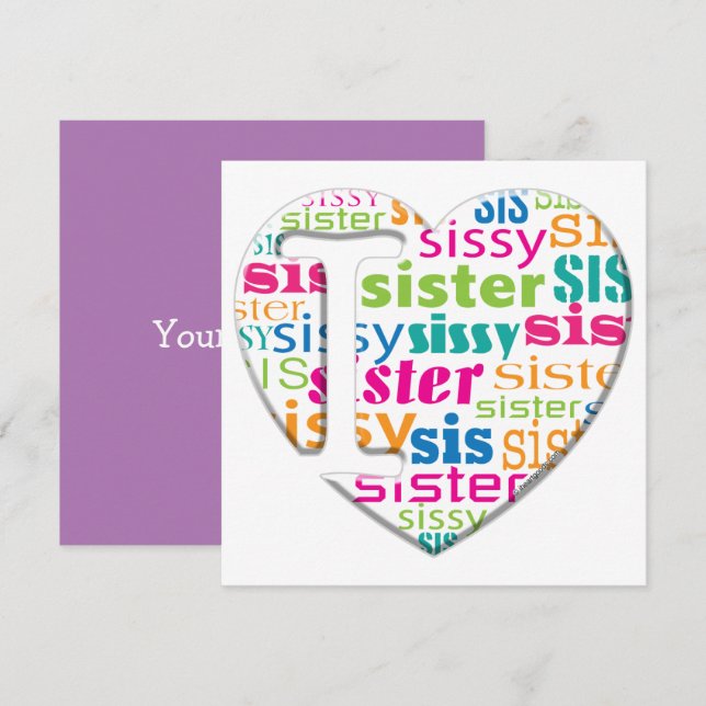 I Love Sister, Sis, Sissy - Card (Front/Back)
