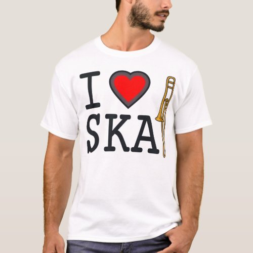 I Love Ska T_Shirt