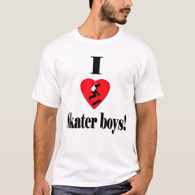 I love skater boys T-Shirt (Front)