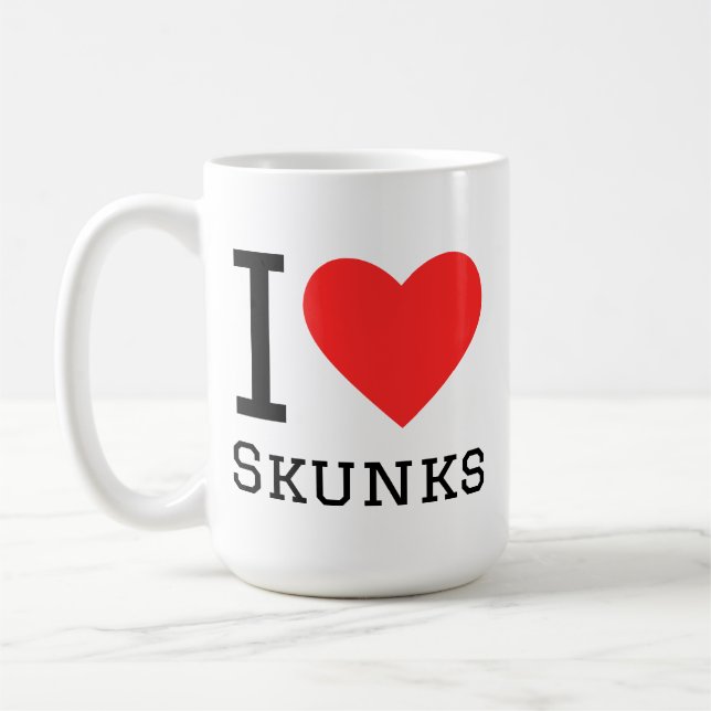 I love skunk  coffee mug (Left)