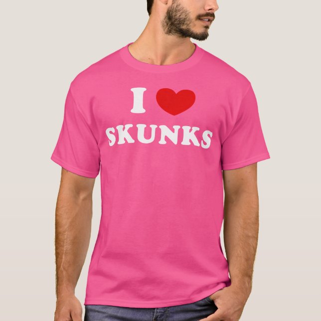 I Love Skunks I Heart Skunks T-Shirt (Front)