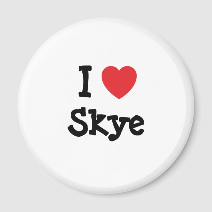 I love Skye heart T Shirt Refrigerator Magnets