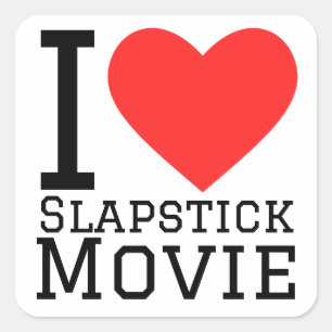 I love slapstick movie  square sticker