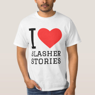 I love slasher stories T-Shirt
