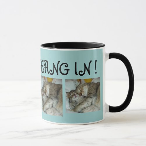 I Love sleeping in  Cat Coffee Mug