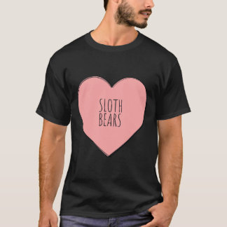 I Love Sloth Bears T-Shirt