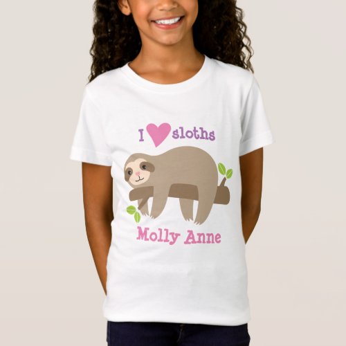 I Love Sloths Hanging on Branch Girly Cute Name T_Shirt