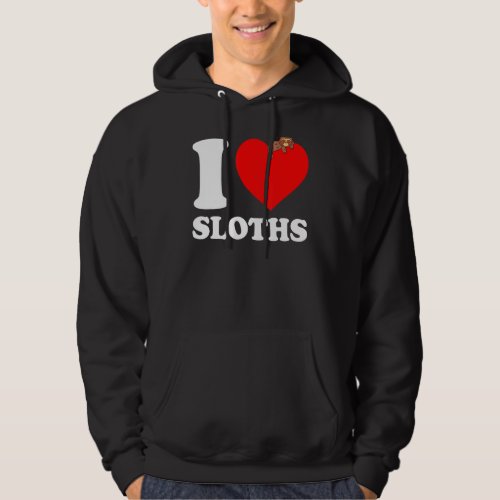 I Love Sloths  I Heart Sloths  I Love Sloths 2 Hoodie