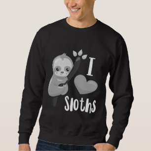 I Love Sloths Nap Sloth Lazy Sleeping Sweatshirt