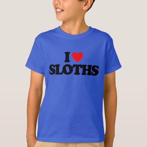 I LOVE SLOTHS T_Shirt