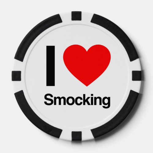 i love smocking poker chips