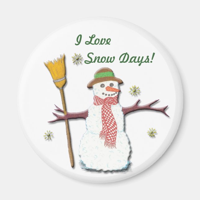 I love Snow Day's  Magnet (Front)