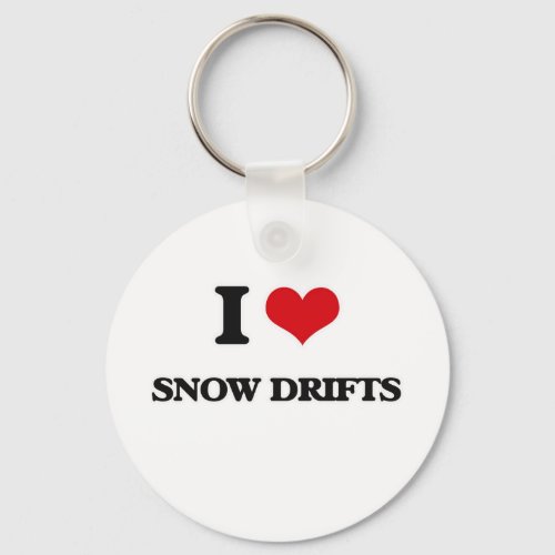 I love Snow Drifts Keychain